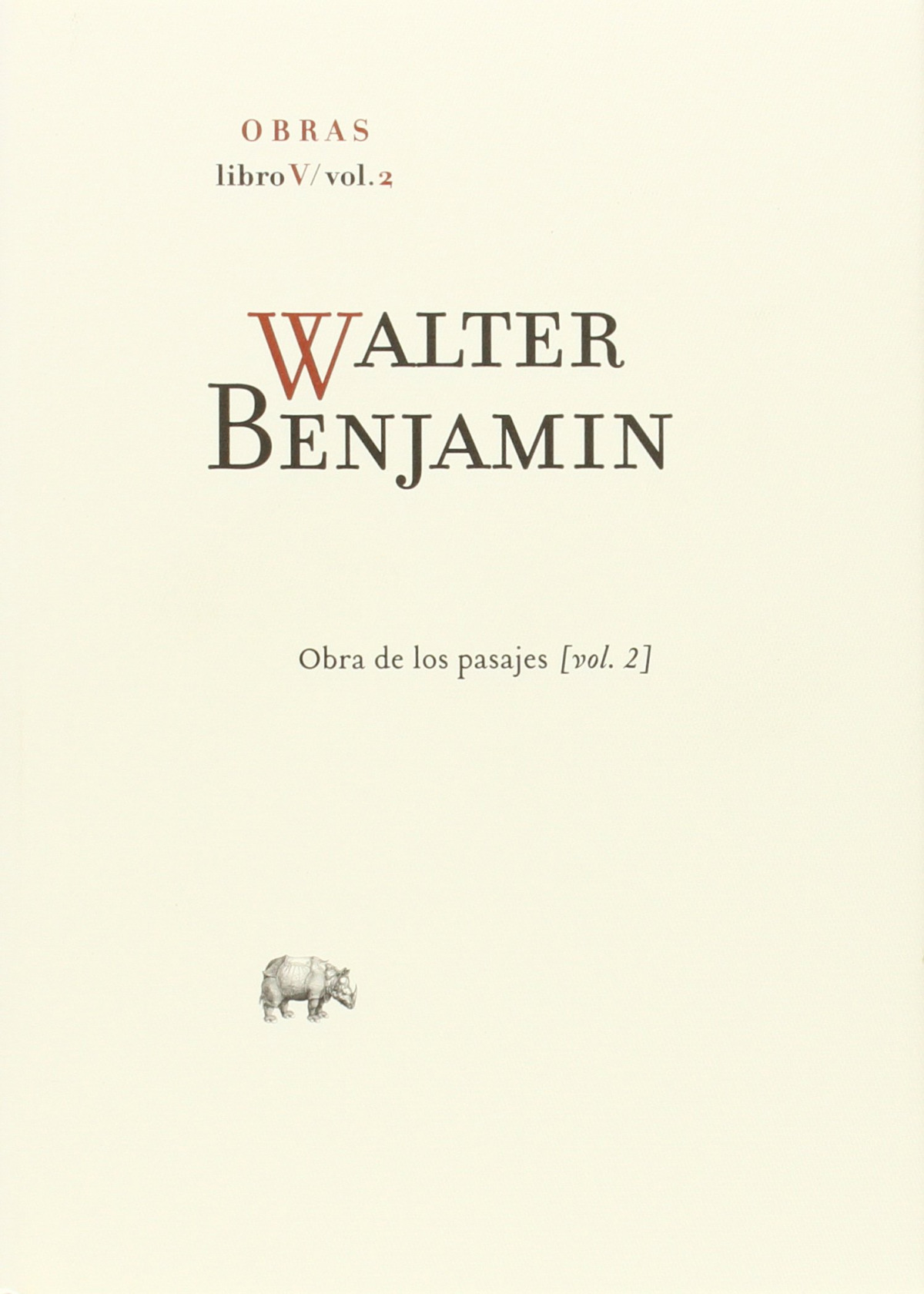 Walter Benjamin Obras Libro V Volumen 2 - Walter Benjamin