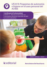 Programas de autonom�a e higiene en el aseo personal del acnee. ssce0112 - atenci�n al alumnado con necesidades educativas especiales (acnee) en centr