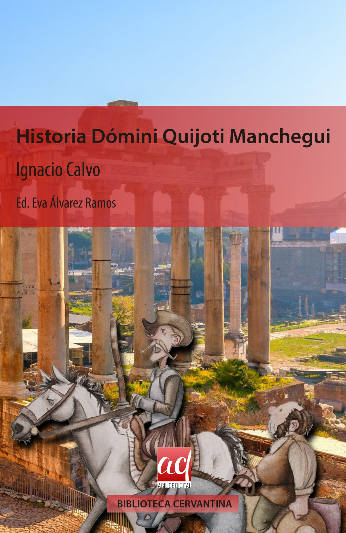 HISTORIA DOMINI QUIJOTI MANCHEGUI