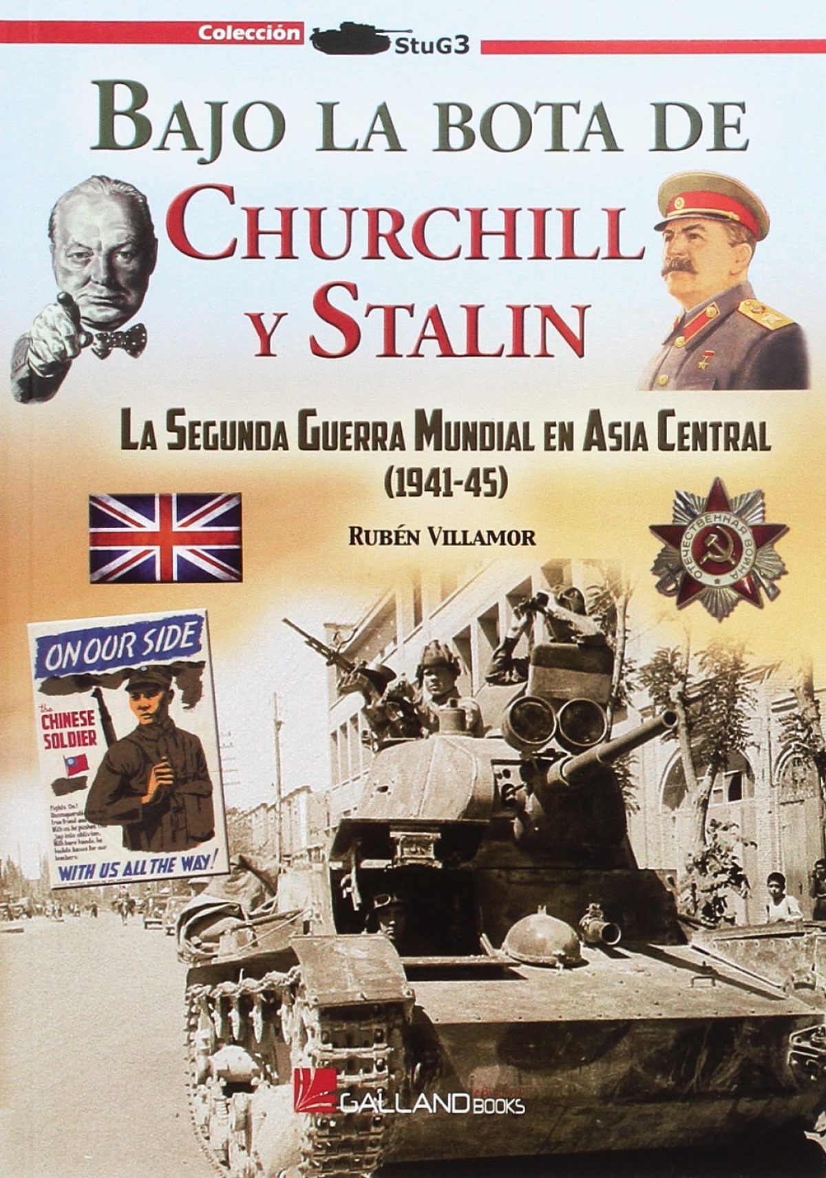 Bajo la bota de Churchill y Stalin La Segunda Guerra Mundial en Asia C - Villamor, Rubén