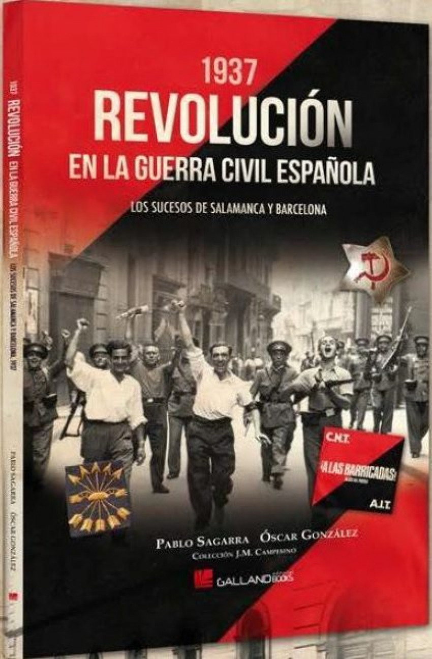 1937 revolucion en la guerra civil espaÑola - Sagarra,Pablo/ Gonzalez,Oscar