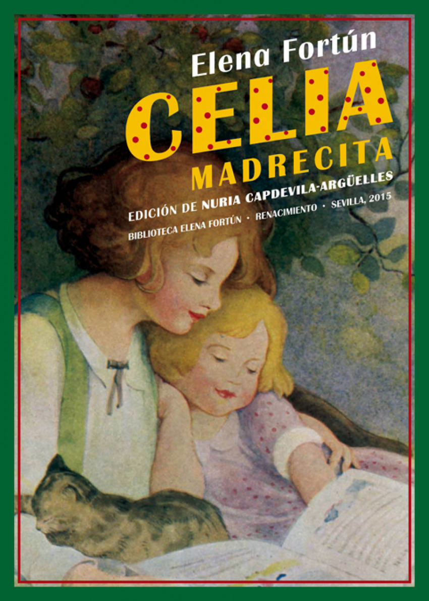 Celia madrecita - Fortún, Helena