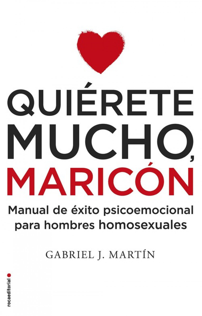 Quiérete Mucho, Maricón - Libro En Otro Formato - Martin, Gabriel - Imosver