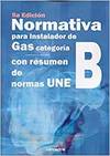 NORMATIVA PARA INSTALADOR DE GAS CATEGORIA B CON RESUMEN DE