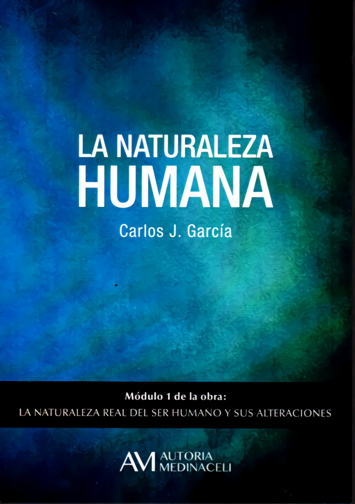 Naturaleza humana - Garcia, Carlos