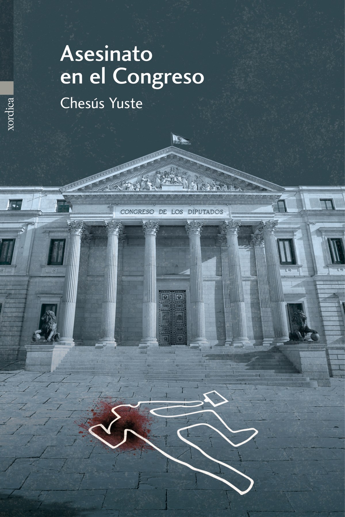 Asesinato en el congreso - Yuste, Chesus