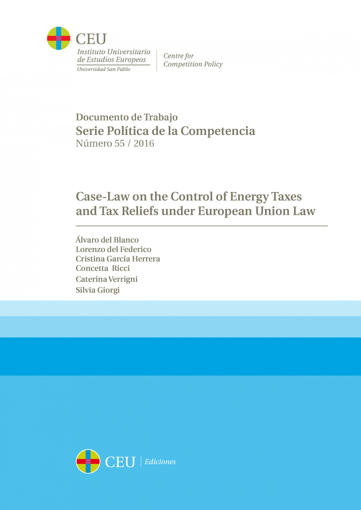 Case-Law on the control of energy taxes and tax reliefs under European
