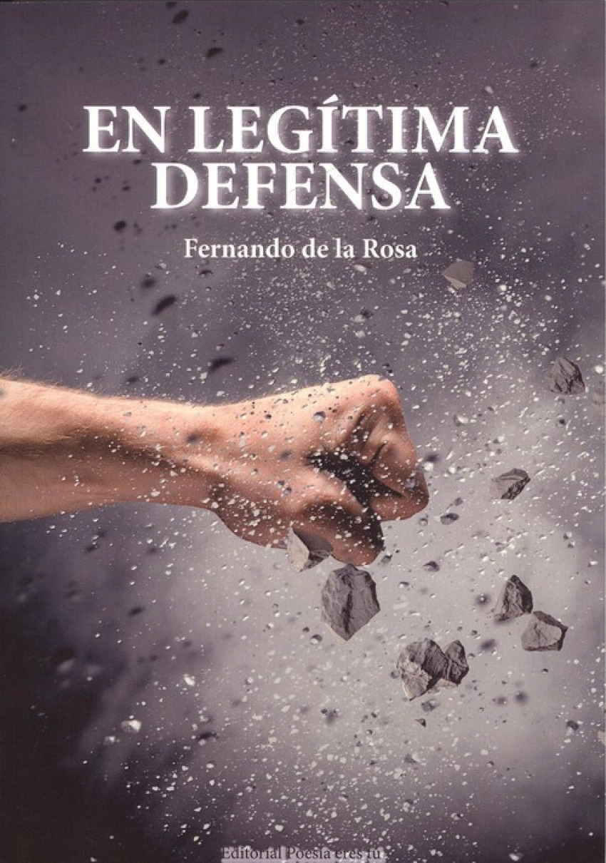 En legÍtima defensa - De La Rosa, Fernando