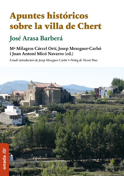 Apuntes hist�ricos sobre la vila de Chert