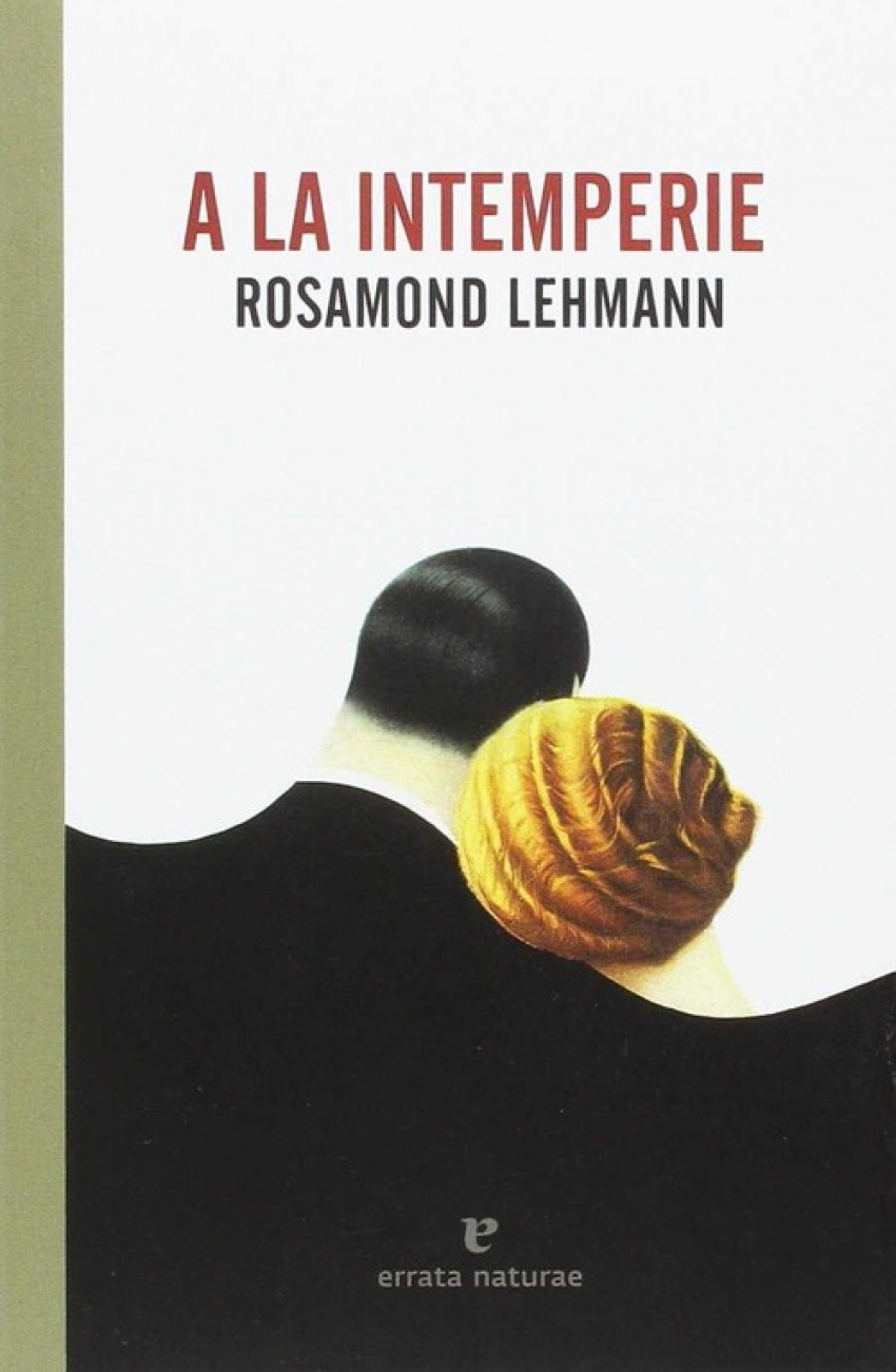 A la intemperie - Lehmann, Rosamond