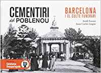 Cementiri del Poblenou : Barcelona i el culte funerari