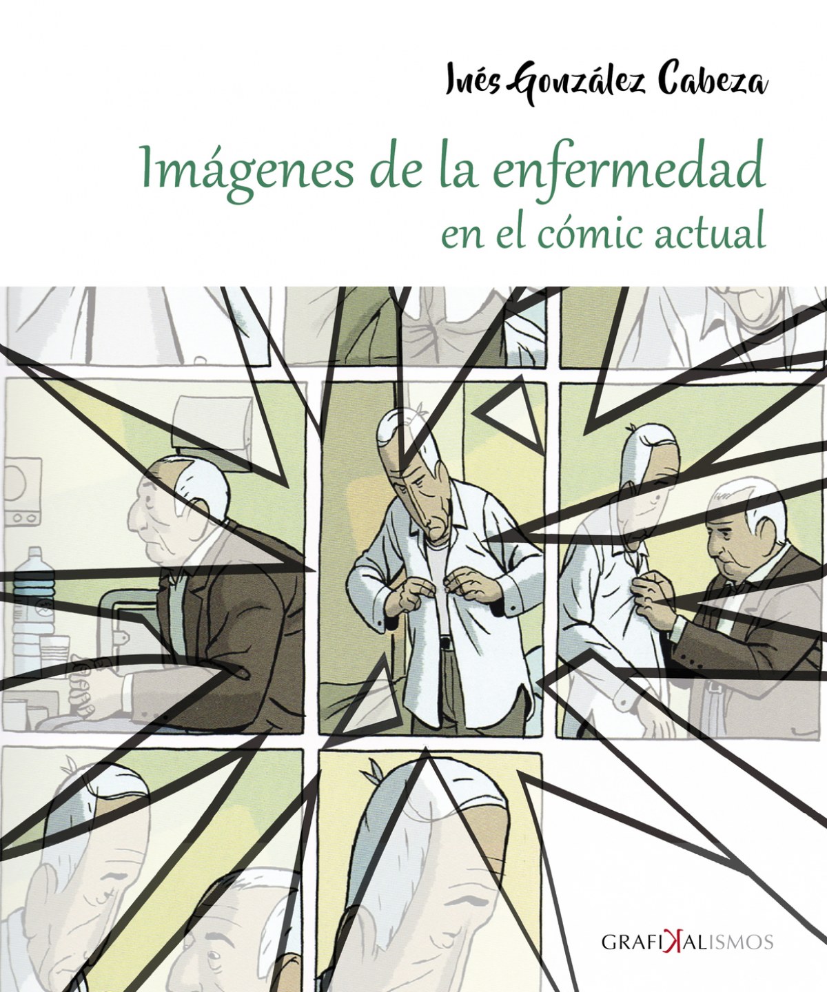 IMÁGENES DE LA ENFERMEDAD EN EL CÓMIC ACTUAL - González Cabeza, Inés