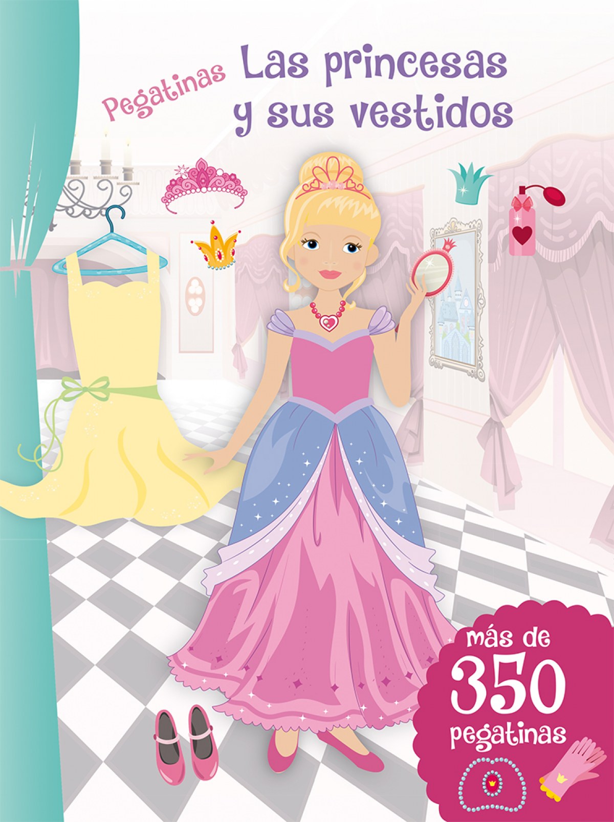 Pegatinas: las princesas y sus vestidos Various Authors Author