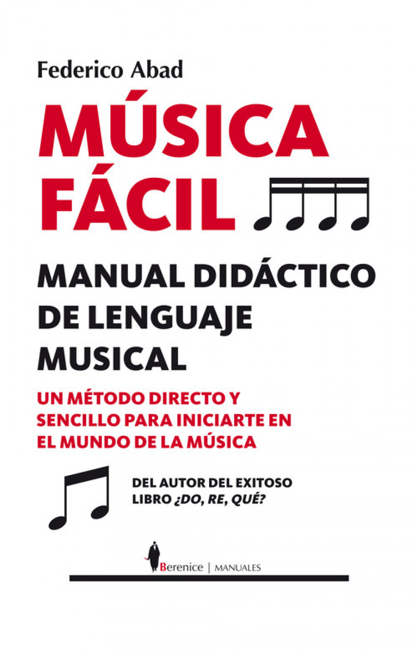 MÚSICA FÁCIL Manual didáctico de lenguaje musical - Abad, Federico