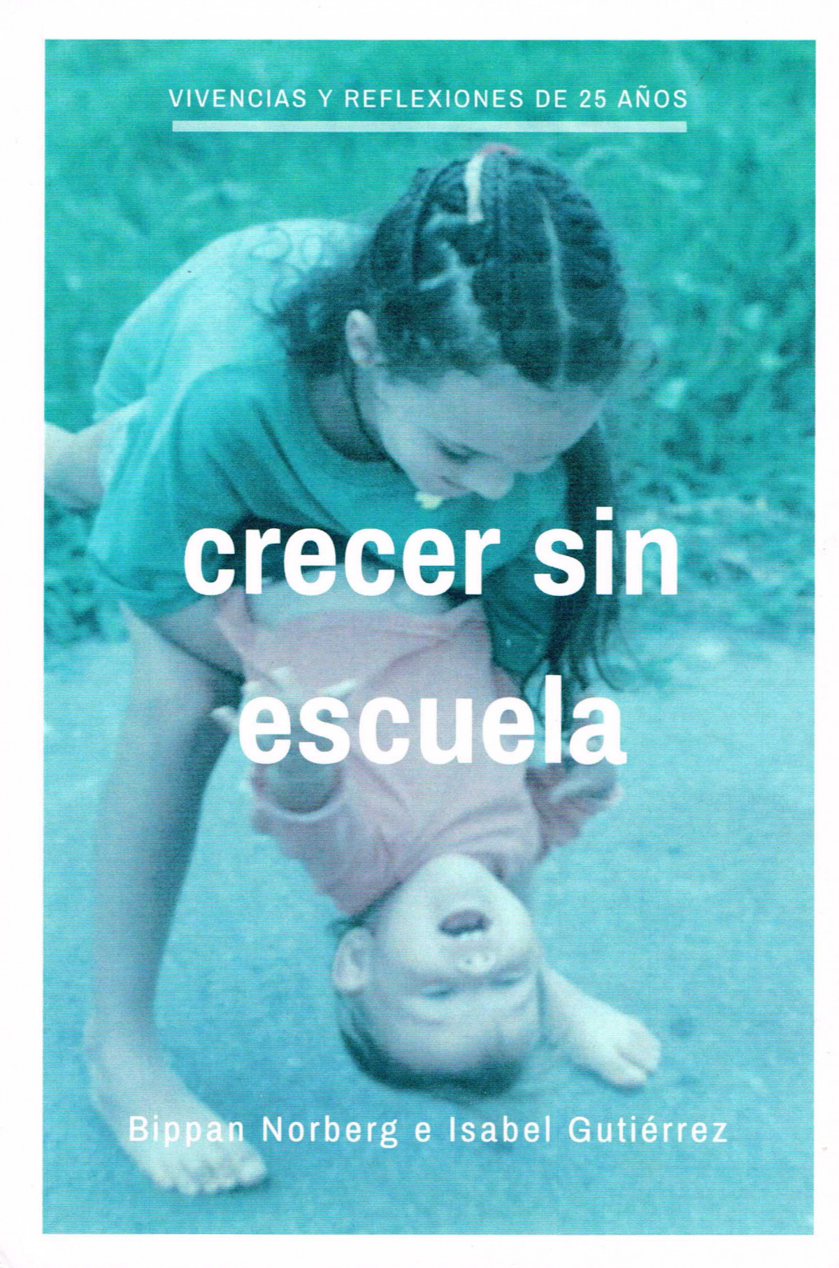 crecer sin escuela