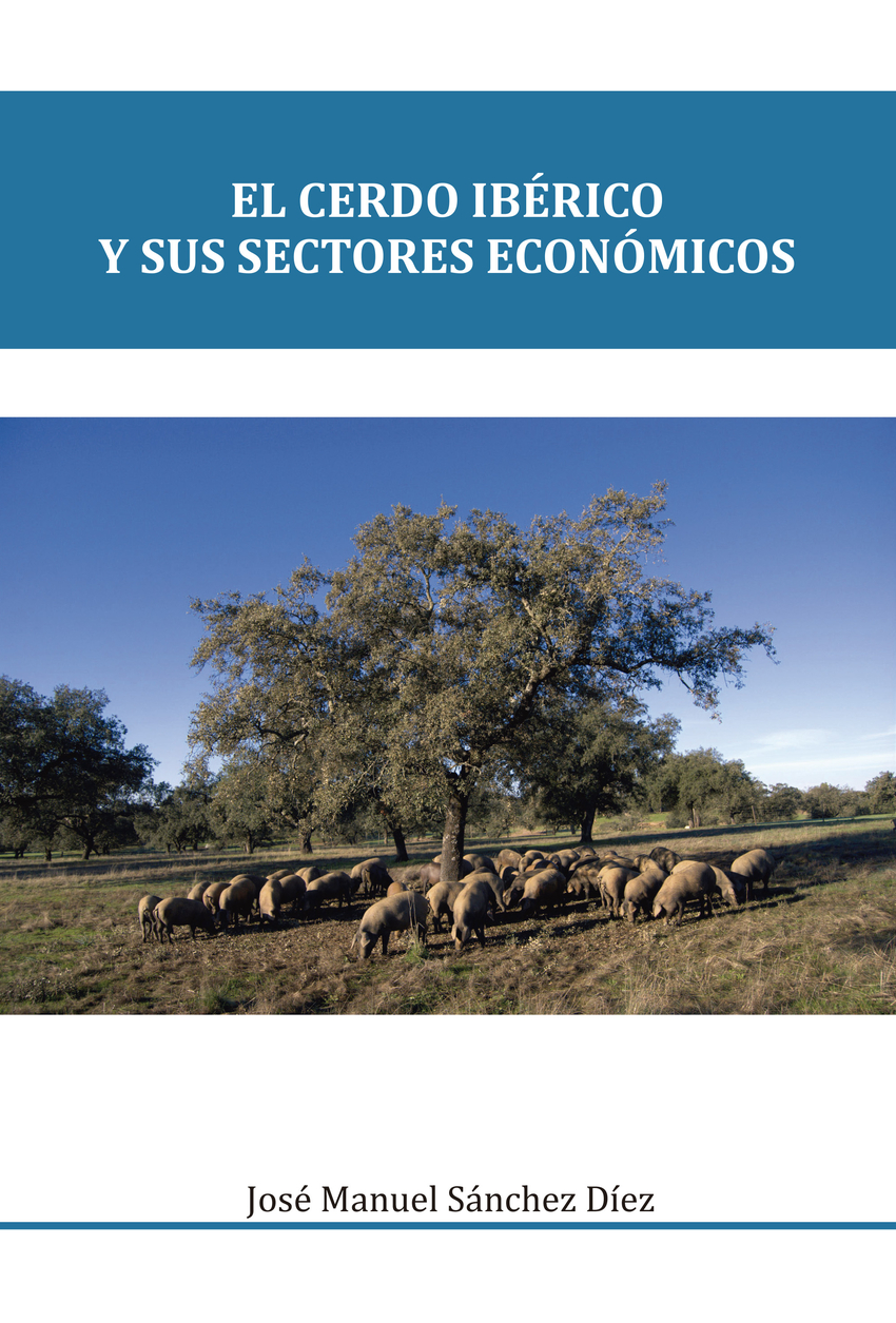 El cerdo ib�rico y sus sectores econ�micos