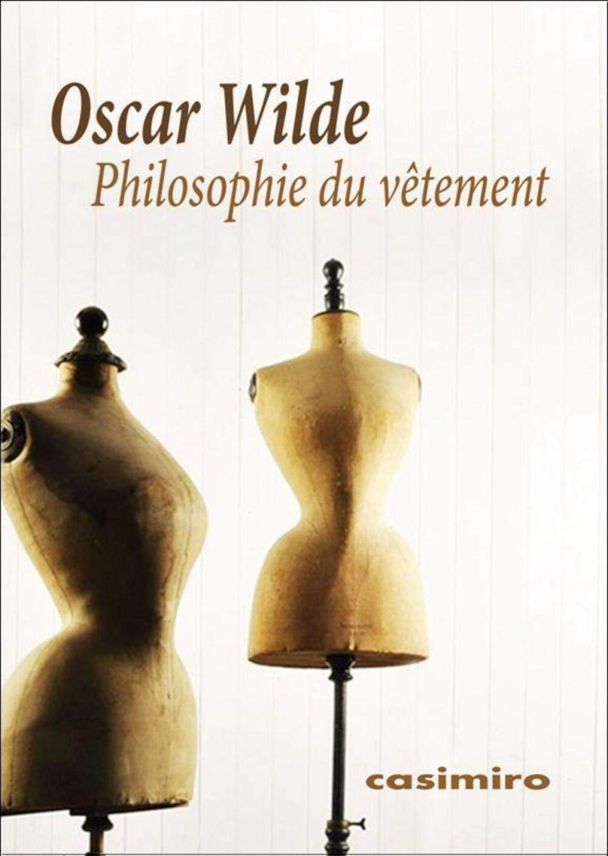 Philosophie du vêtement 2ªED - Wilde, Oscar