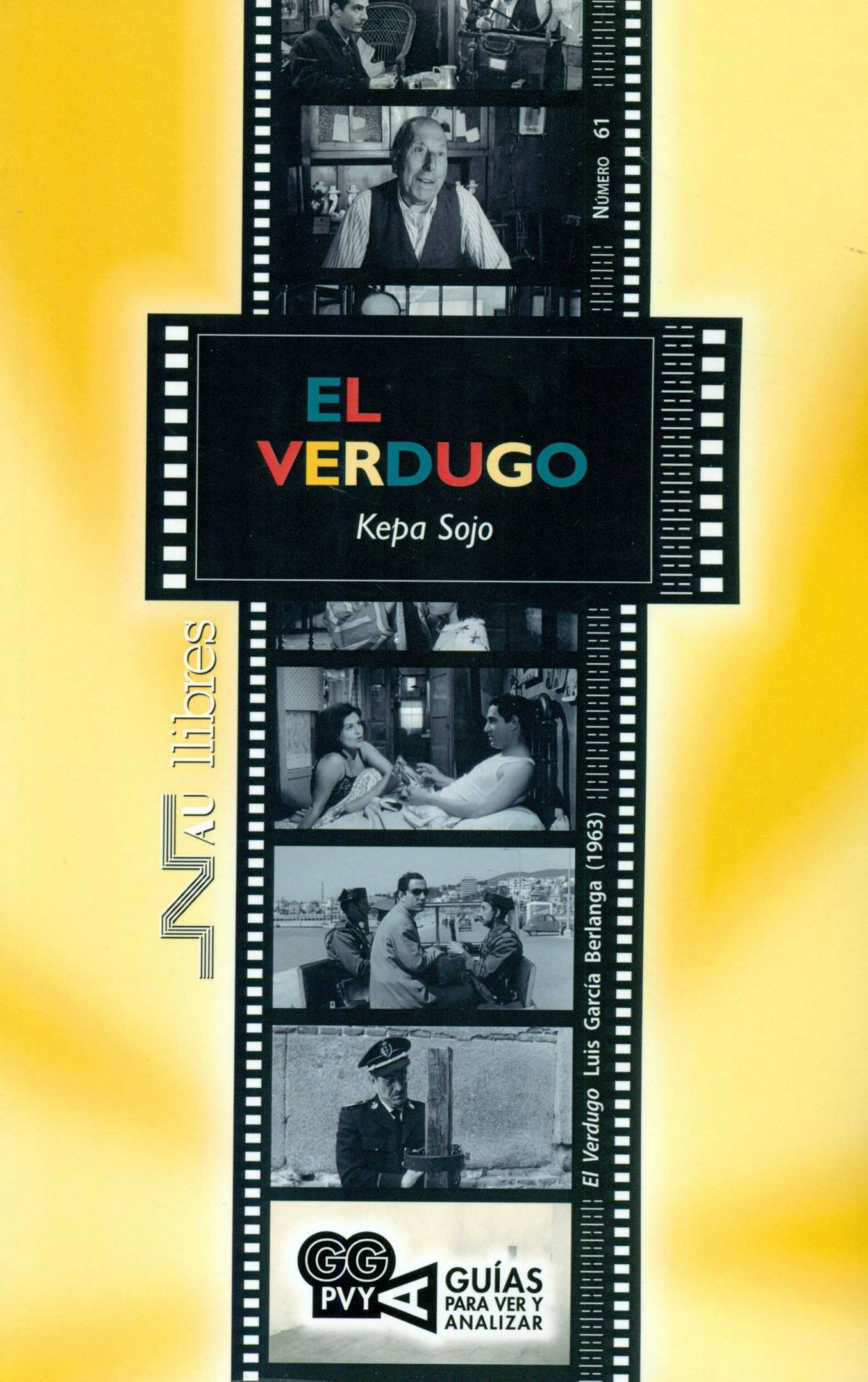 Verdugo, El. Luis García Berlanga (1963) - Sojo Gil, Kepa Inazio