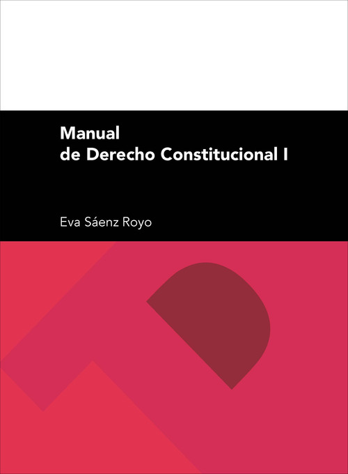 MANUAL DE DERECHO CONSTITUCIONAL I