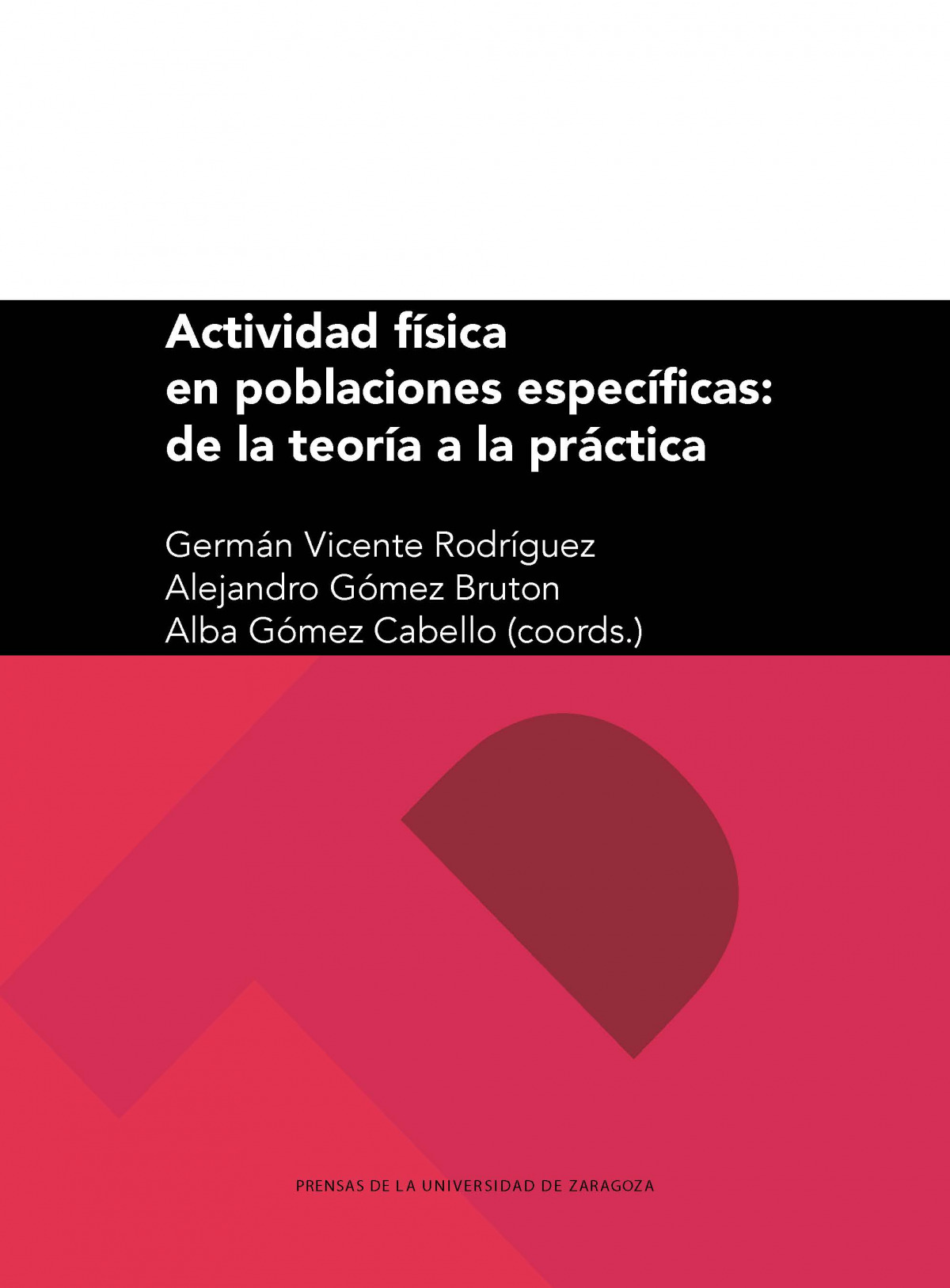Actividad física en poblaciones específicas: de la teoría a la práctic - Vicente Rodríguez, Germán
