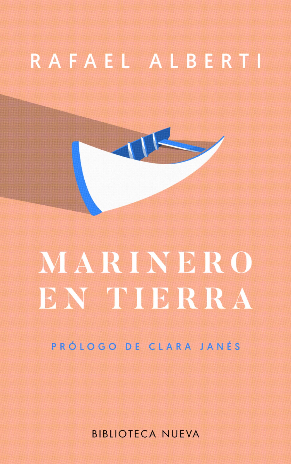 Marinero en tierra - Rafael Alberti Y Clara JanÉs