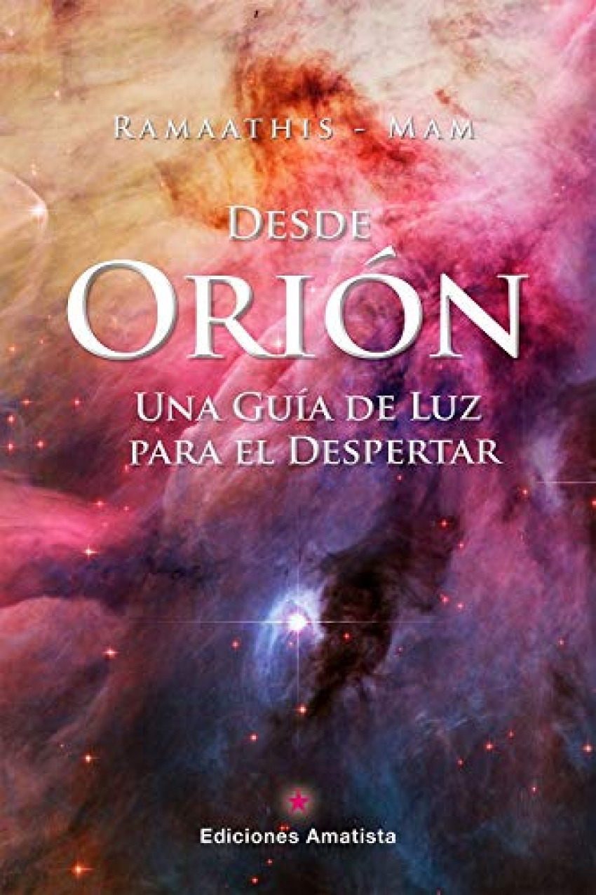 DESDE  ORIÓN,  UNA  GUÍA  PARA  EL  DESPERTAR