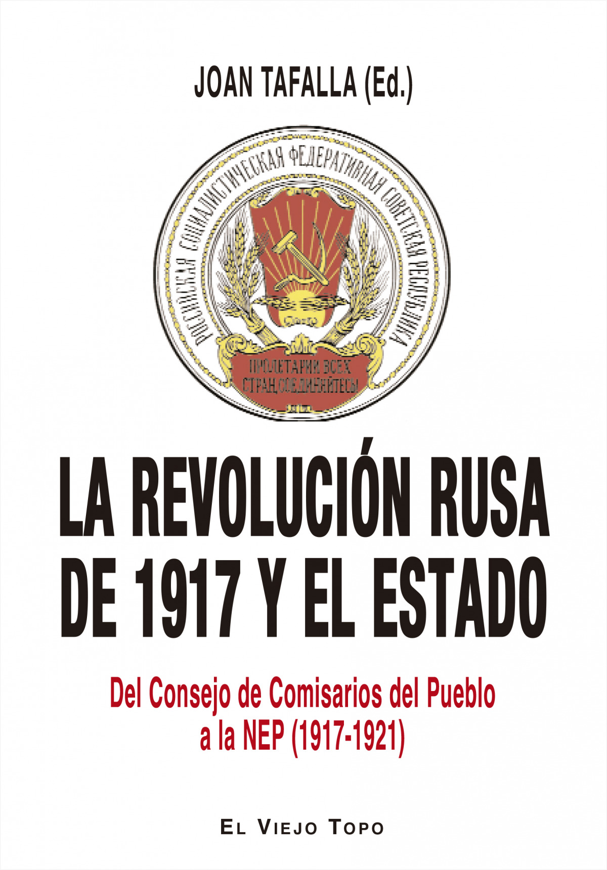La revoluci�n rusa de 1917 y el Estado