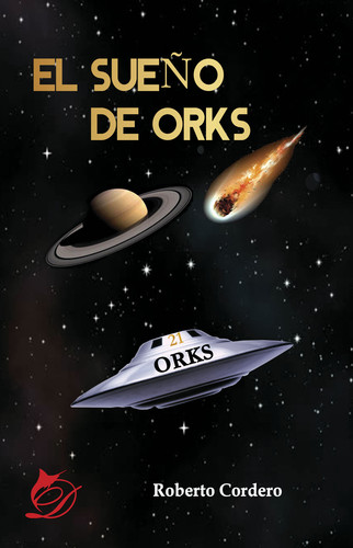 El sueño de Orks - Cordero, Roberto