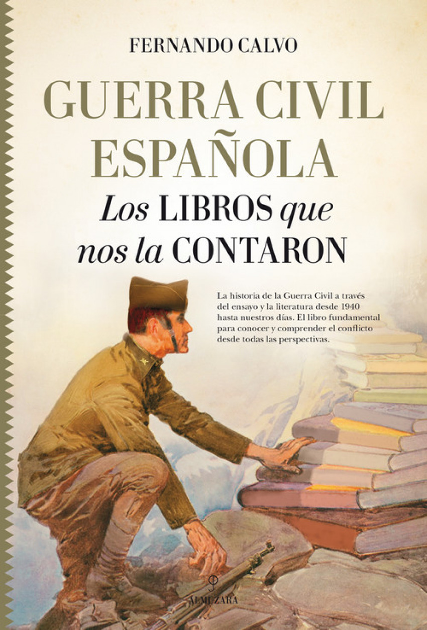 Guerra civil española Los libros que nos la contaron - Calvo González-Regueral, Fernando
