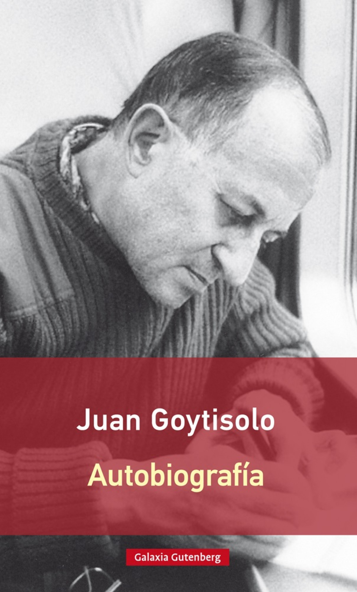 Autobiografía (goytisolo) - Goytisolo, Juan
