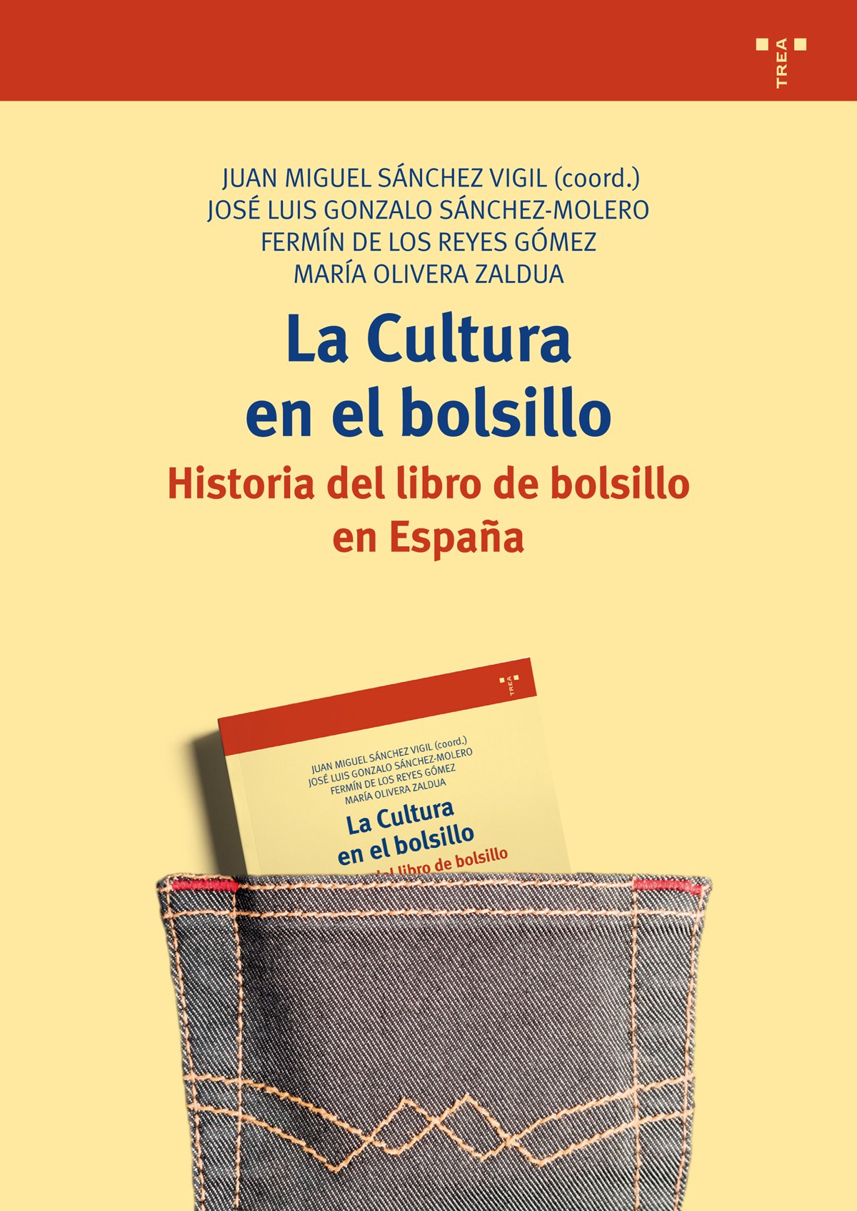 La cultura en el bolsillo historia del libro de bolsillo en espaÑa - De Los Reyes, Fermin/Sánchez, Fermin