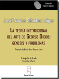 La teor�a institucional del arte de George Dickie: g�nesis y problemas