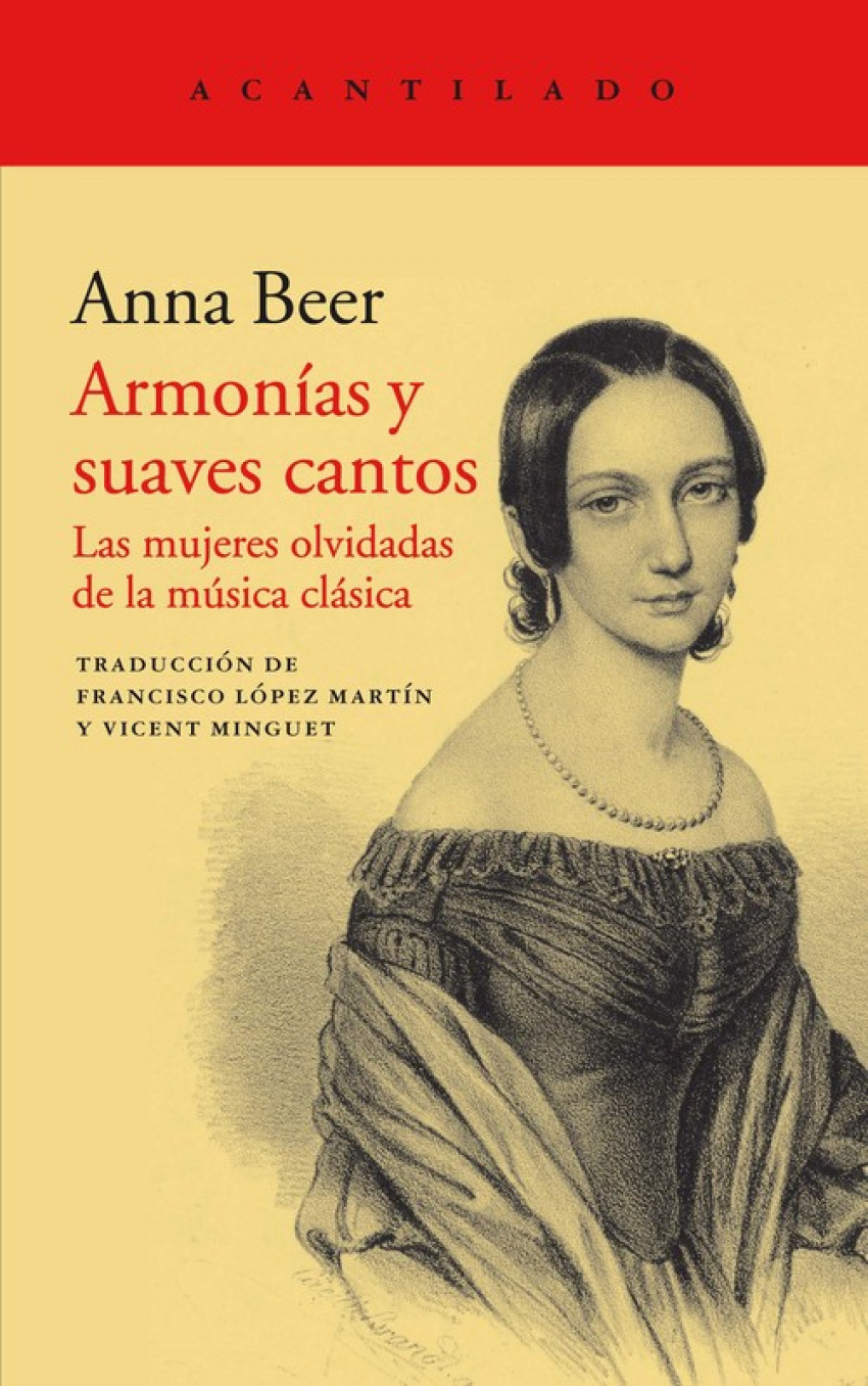 Armonías y suaves cantos: Las mujeres olvidadas de la música clásica (El Acantilado, Band 388)