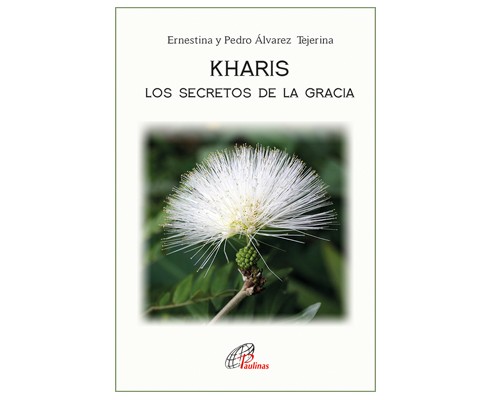 KHARIS LOS SECRETOS DE LA GRACIA