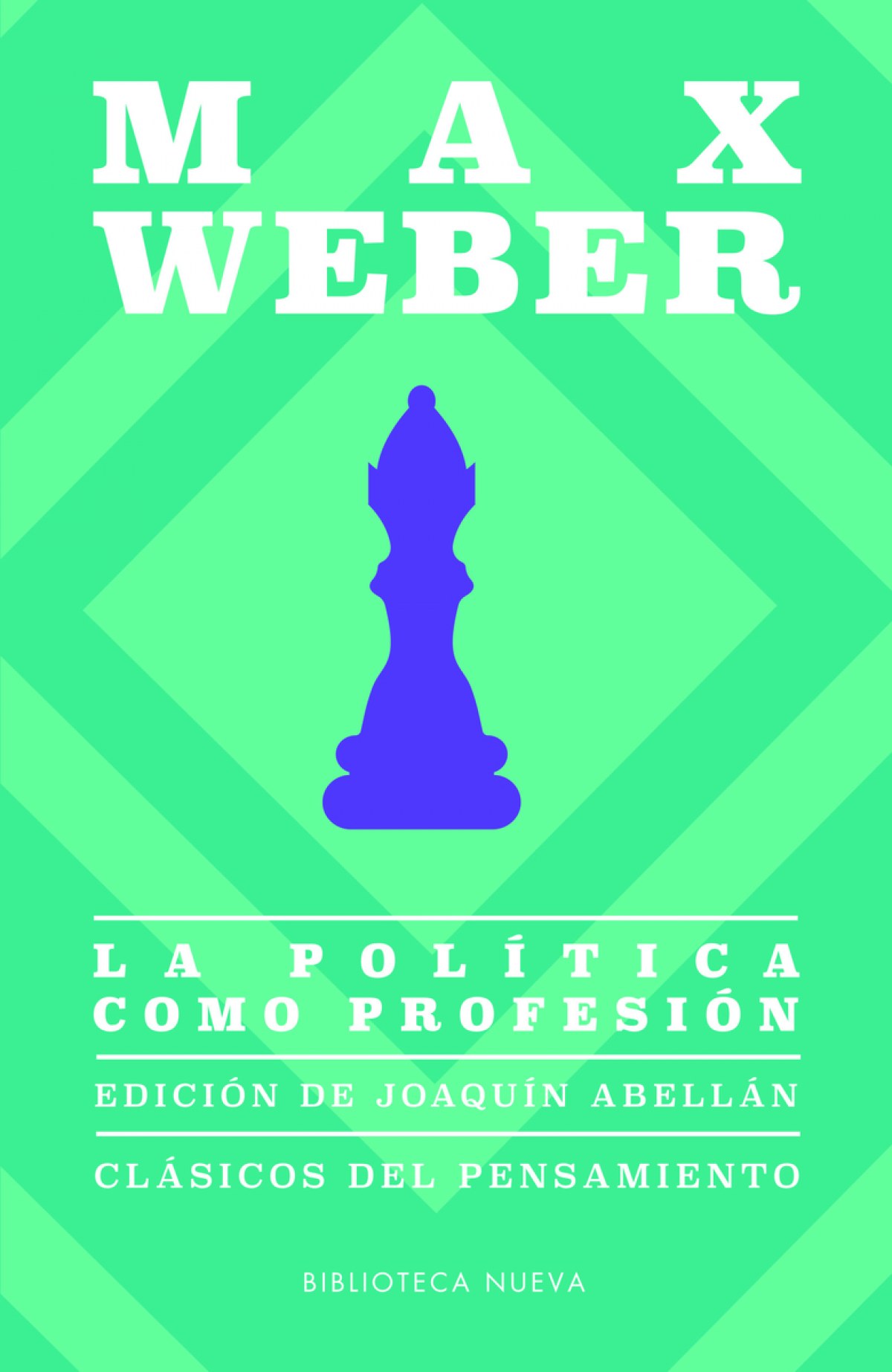 LA POLÍTICA COMO PROFESIÓN - Weber, Max