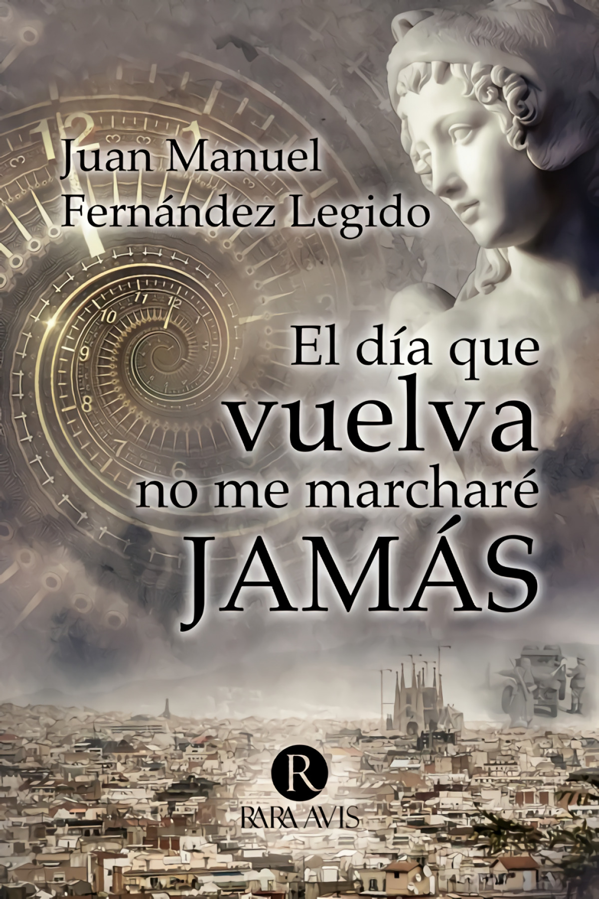 El  día  que  vuelva  no  me  marcharé  jamás