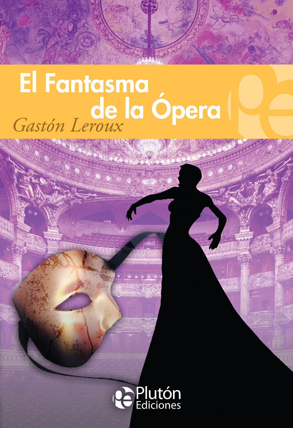 Fantasma de la opera, el - Leroux, Gaston