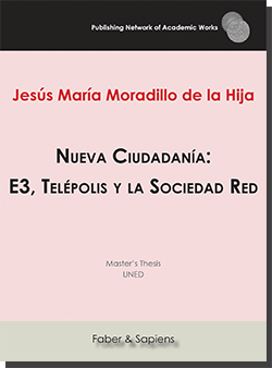 Nueva Ciudadan�a: E3, Tel�polis y la Sociedad Red
