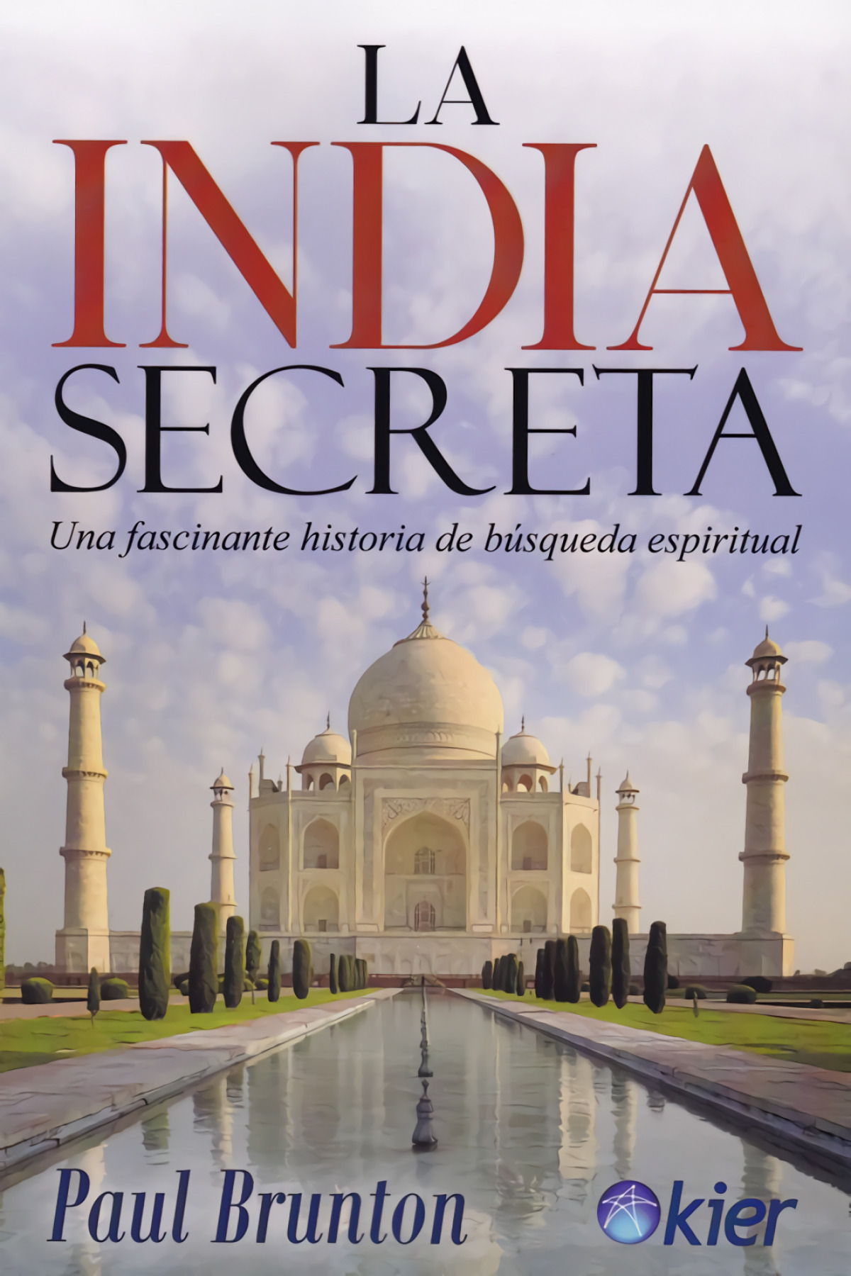 La India secreta - Brunton, Paul