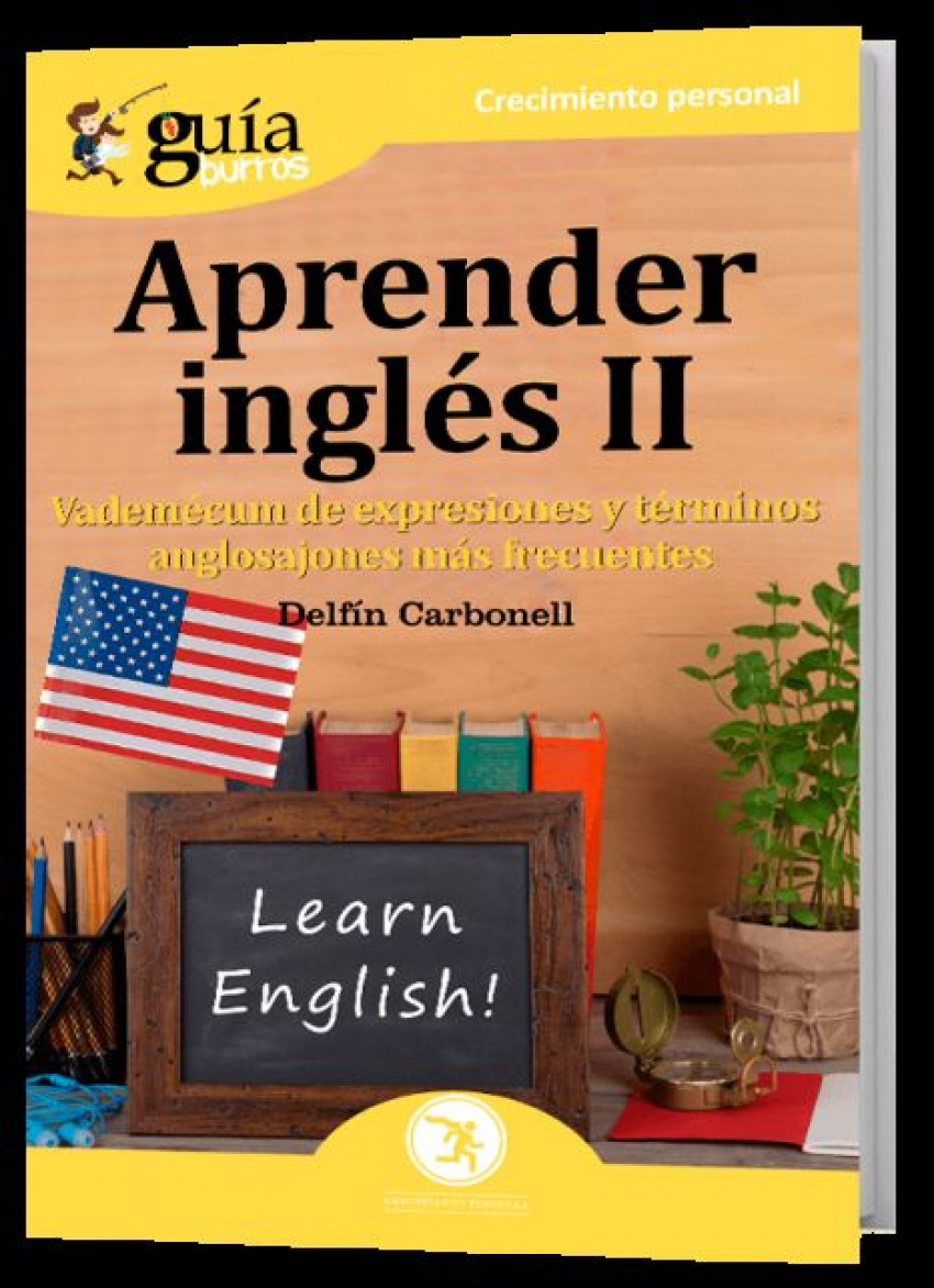 Aprender inglés II Vademecum para asentar las bases de la lengua ingle - Delfín Carbonell