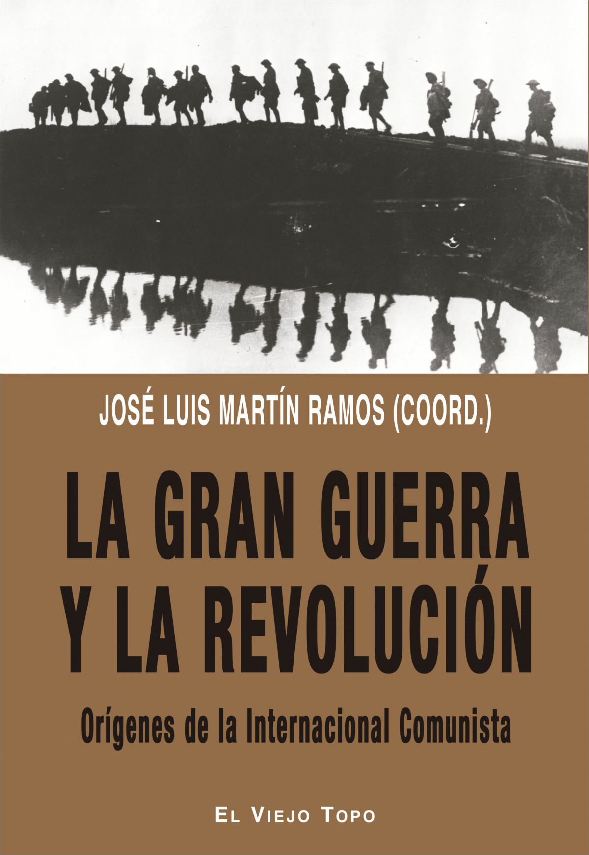 La  Gran  Guerra  y  la  revolución