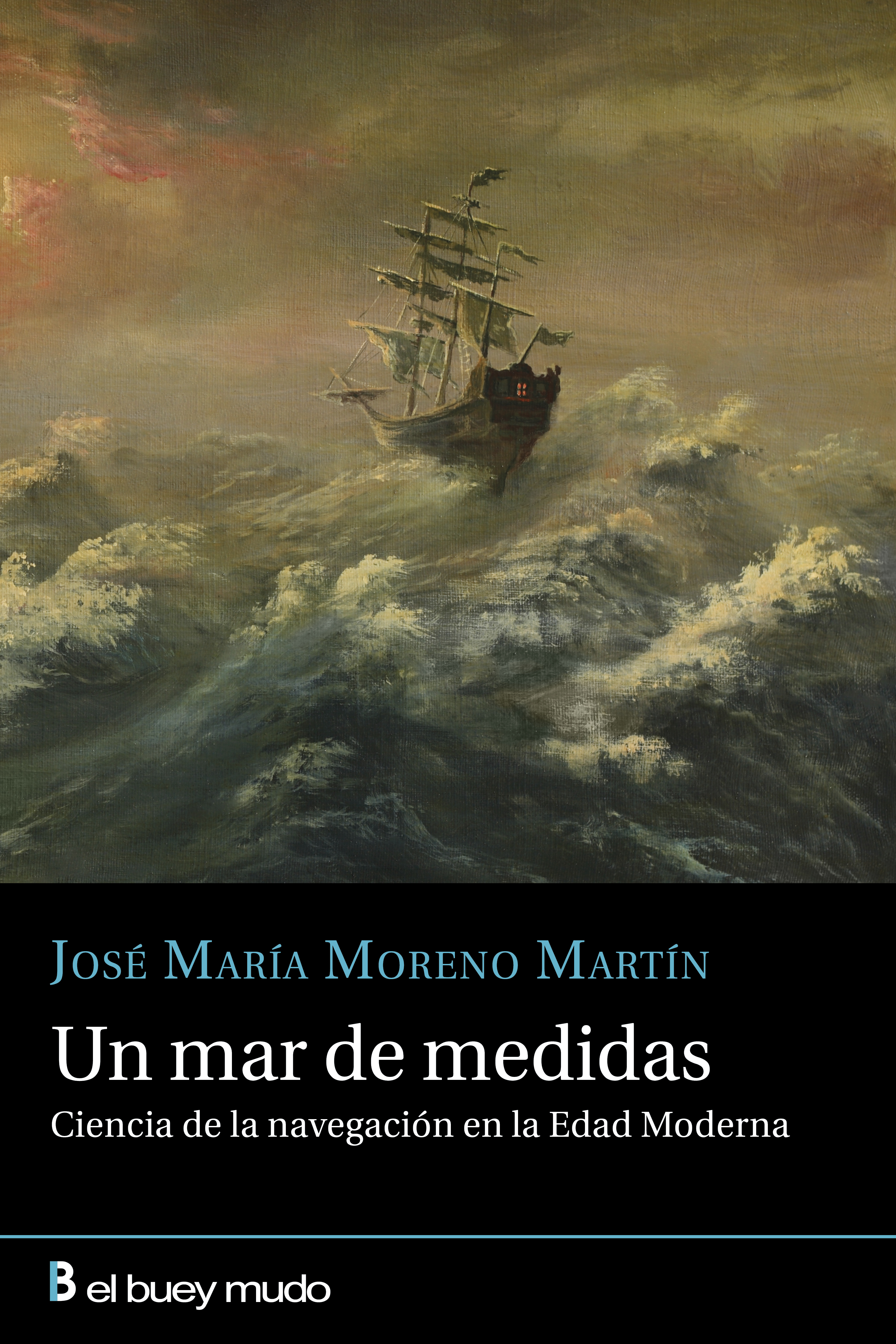 Un mar de medidas:ciencia navegacion edad moderna