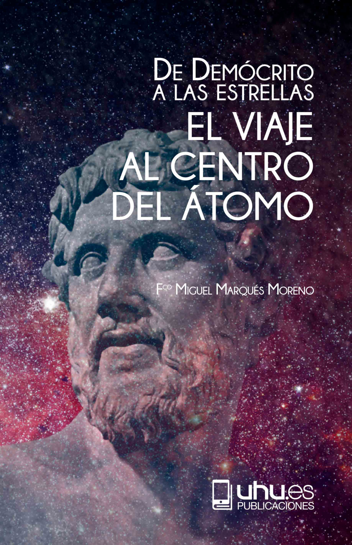 DE DEMOCRITO A LAS ESTRELLAS