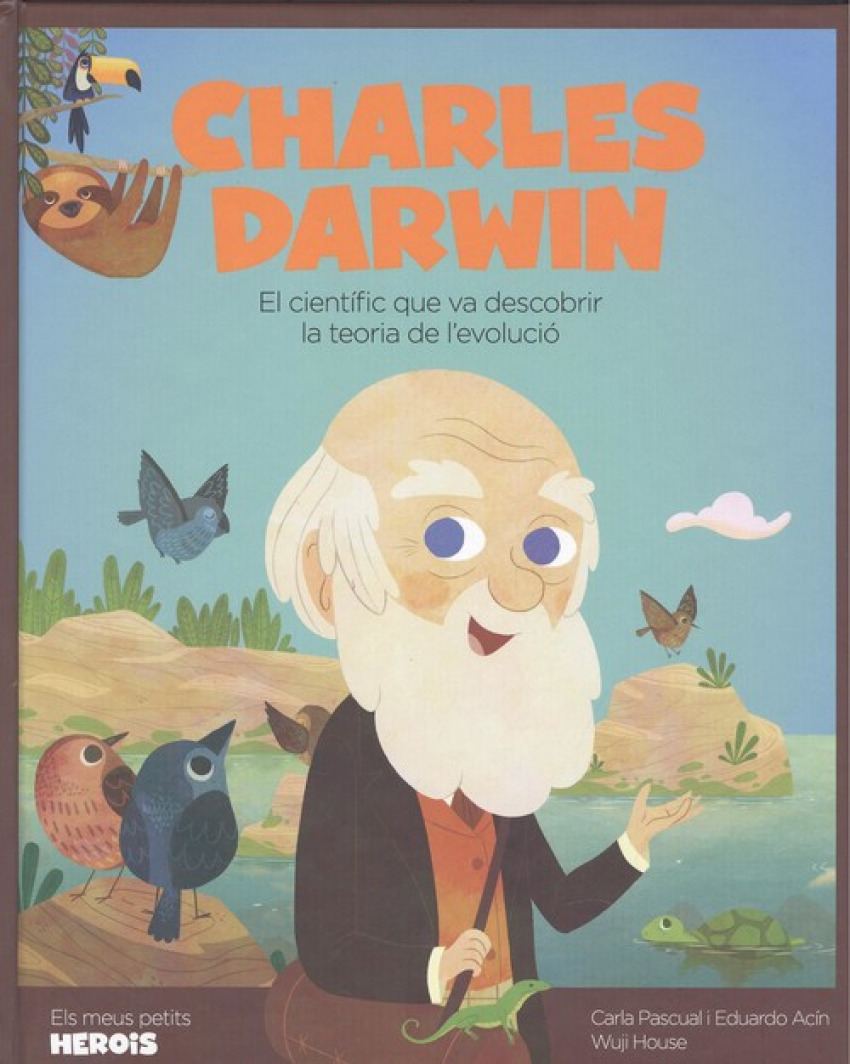 CHARLES DARWIN El científic que va descobrir la teoria de l'evolució - Pascual, Carla/Acin, Eduardo/House, Wuji