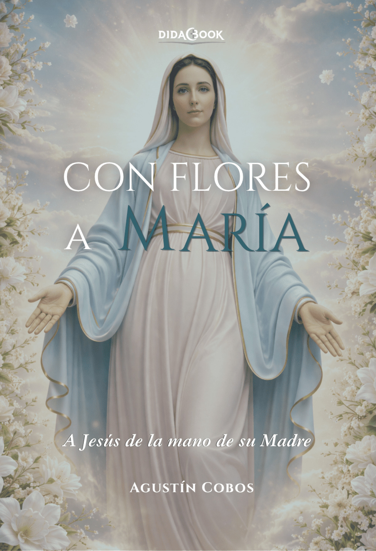 CON FLORES A MAR�A