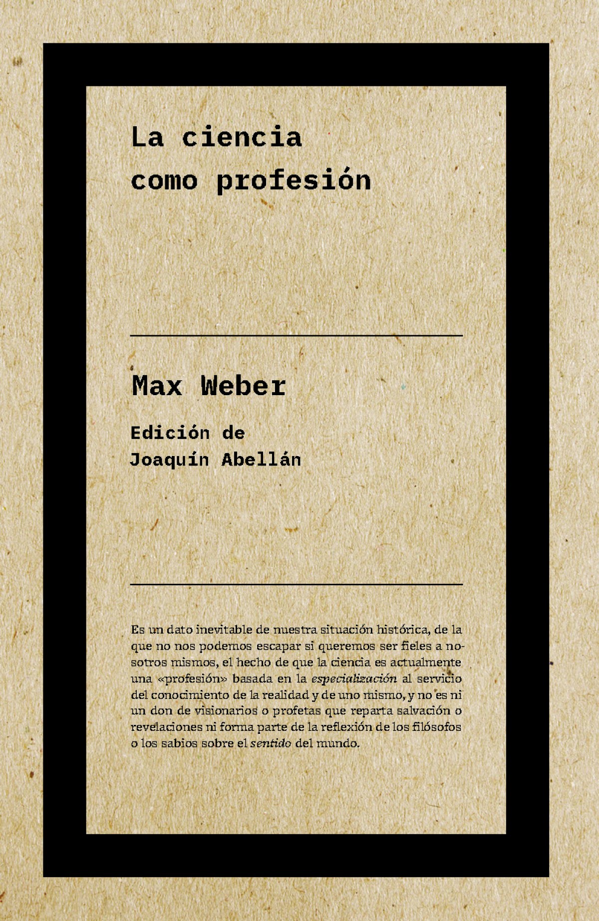 La ciencia como profesión (NE) - Weber, Max