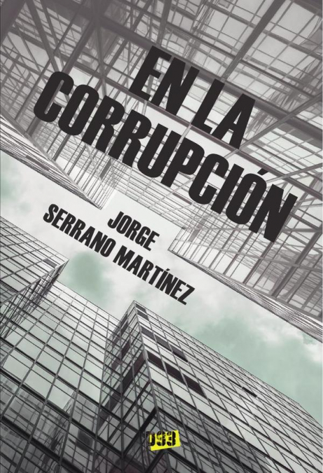 En la corrupci�n