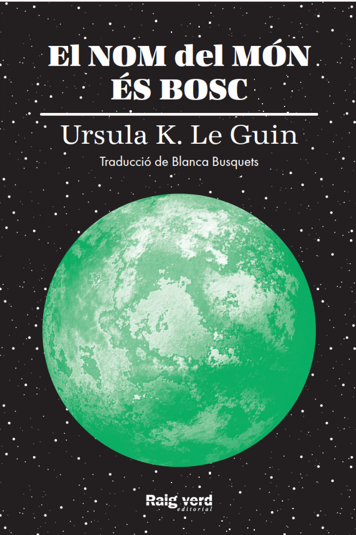 El nom del món és bosc - K. Le Guin, Ursula