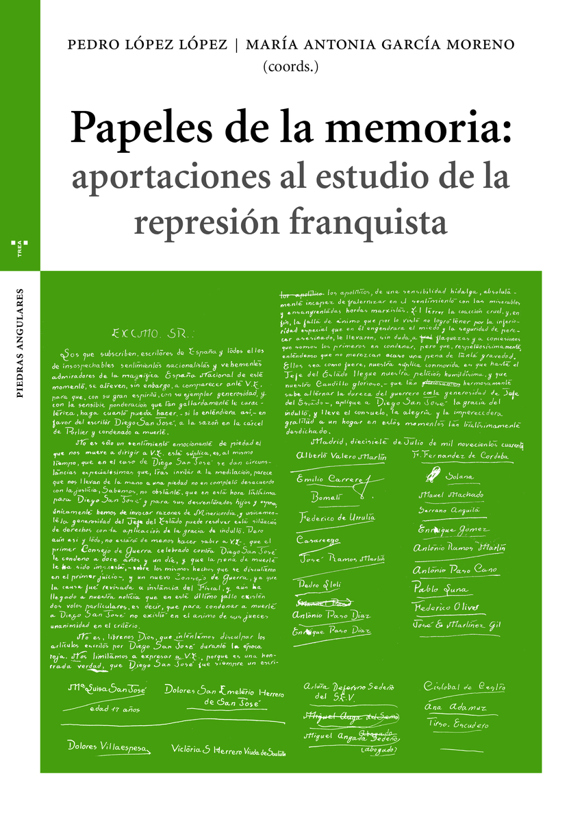Papeles de la memoria: aportaciones al estudio de la represi�n flaquita
