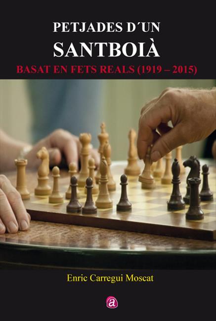 PETJADES  D´UN  SANTBOIÁ.  BASAT  EN  FETS  REALS